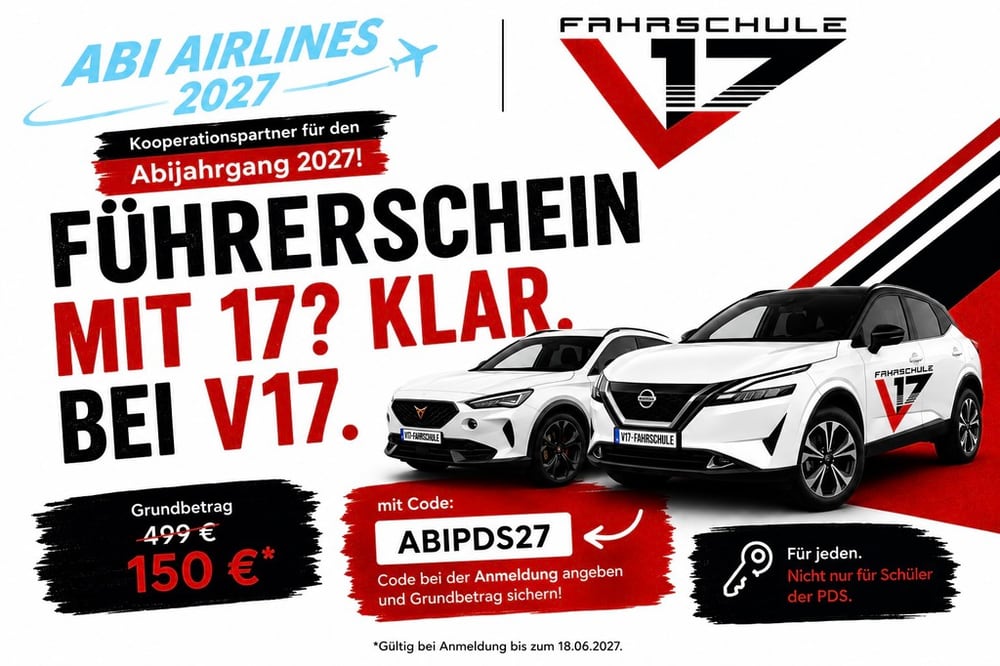 Führerschein mit 17? Klar. Bei V17. Abi-Aktion 2027 der Fahrschule V17, Grundbetrag 150 € mit Code ABIPDS27
